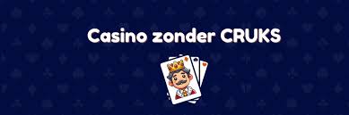 Casino zonder CRUKS Nederland Ontdek de Beste Spelervaring