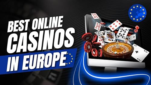 Discover the Best Online Casinos in Europe -1812506355