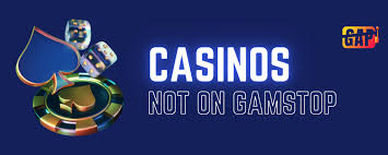 Exploring Online Casinos Not Registered with GamStop