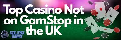 Exploring Online Casinos Not Registered with GamStop -1502622011