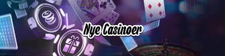 Nye Casino Sider En Guide til de Bedste Nye Online Casinoer